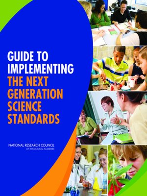 cover image of Guide to Implementing the Next Generation Science Standards